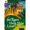 KNYGA Sally Grindley Oxford Reading Tree Story Sparks: Oxford Level 11: Do Tigers Have Nine Lives?