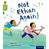 KNYGA Sally Prue Oxford Reading Tree Story Sparks: Oxford Level 7: Not Ethan Again!