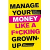 KNYGA Sam Beckbessinger Manage Your Money Like a F*cking Grown-Up