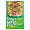 KNYGA Sam Dixon Broke Vegan: One Pot
