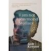KNYGA Sam Kenyon I Am Not Raymond Wallace