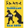 KNYGA Sam Loyd The Book of Tangrams, 700 Puzzles