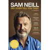 KNYGA Sam Neill Did I Ever Tell You This?
