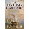 KNYGA Sam Willis Fighting Temeraire