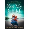 KNYGA Samantha King Not My Child