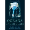 KNYGA Samantha Muka Oceans under Glass
