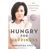 KNYGA Samantha Skelly Hungry for Happiness, Revised and Updated