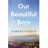 KNYGA Sameer Pandya Our Beautiful Boys