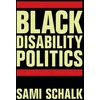 KNYGA Sami Schalk Juodas Disability Politics