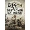 KNYGA Samuel De Korte 614th Tank Destroyer Battalion