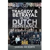 KNYGA Samuel De Korte Tragedy &amp; Betrayal in the Dutch Resistance