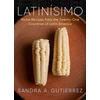 KNYGA Sandra A Gutierrez Latinisimo