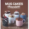 KNYGA Sandra Mahut Mug Cakes: Chocolate