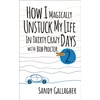 KNYGA Sandy Gallagher How I Magically Unstuck My Life in Thirty Crazy Days with Bob Proctor Book 2