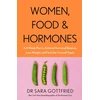 KNYGA Sara Gottfried Women, Food and Hormones