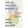 KNYGA Sara Imari Walker Life As No One Knows It