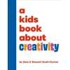 KNYGA Sara Scott Curran A Kids Book About Creativity
