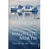 KNYGA Sara Wheeler Magnetic North