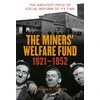 KNYGA Sarah A. M. Turner Miners’ Welfare Fund 1921-1952