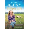 KNYGA Sarah Beeny Simple Life: How I Found Home, The unmissable Sunday Times bestselling memoir
