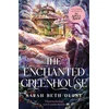 KNYGA Sarah Beth Durst Enchanted Greenhouse
