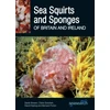 KNYGA Sarah Bowen Sea Squirts and Sponges of Britain and Ireland