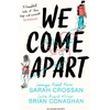 KNYGA Sarah Crossan We Come Apart