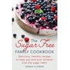 KNYGA Sarah Flower Sugar-Free Family Cookbook