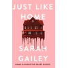 KNYGA Sarah Gailey Just Like Home