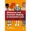 KNYGA Sarah Housden Dilemmas and Decision Making in Dementia Care