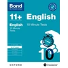 KNYGA Sarah Lindsay Bond 11+ 10 Minute Tests English 10-11 metai: For 11+ GL assessment and Entrance Exams