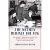 KNYGA Sarah Louise Miller Women Behind The Few