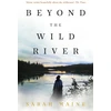 KNYGA Sarah Maine Beyond the Wild River