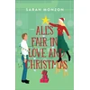 KNYGA Sarah Monzon All`s Fair in Love and Christmas