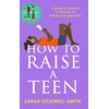 KNYGA Sarah Ockwell Smith How to Raise a Teen