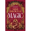 KNYGA Sarah Pinborough Magic, The definitive dark fantasy romance retelling of Rapunzel from the Sunday Times bestselling author of global sensation Behind Her Eyes