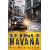 KNYGA Sarah Rainsford Our Woman in Havana