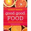 KNYGA Sarah Raven Good Good Food