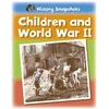 KNYGA Sarah Ridley History Snapshots: Children and World War II