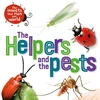 KNYGA Sarah Ridley Insects that Run Our World: The Helpers and the Pests