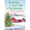 KNYGA Sarah Robinson Dreaming of a Heart Lake Christmas