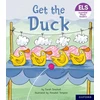 KNYGA Sarah Snashall Essential Letters and Sounds: Essential Phonic Readers: Oxford Reading Level 1+: Get the Duck!