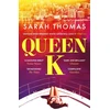 KNYGA Sarah Thomas Queen K