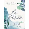 KNYGA Sarah Young Life in His Presence