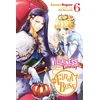 KNYGA Sarasa Nagase I'm the Villainess, So I'm Taming the Final Boss, Vol. 6 (light novel)