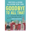 KNYGA Sari Botton Goodbye to All That (Revised Edition)
