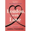 KNYGA Sarra Manning London, With Love