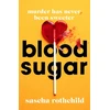 KNYGA Sascha Rothchild Blood Sugar