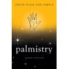 KNYGA Sasha Fenton Palmistry, Orion Plain and Simple
