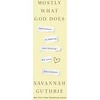 KNYGA Savannah Guthrie Mostly What God Does